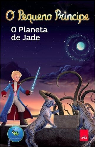 O Pequeno Príncipe. O Planeta de Jade. 8 a 12 Anos
