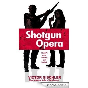 Shotgun Opera [Kindle-editie] beoordelingen