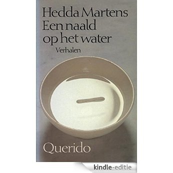 Een naald op het water [Kindle-editie] beoordelingen