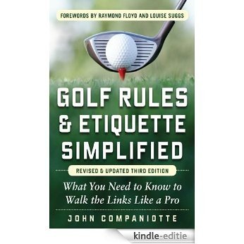 Golf Rules & Etiquette Simplified, 3rd Edition: What You Need to Know to Walk the Links Like a Pro [Kindle-editie] beoordelingen