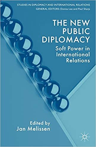 indir The New Public Diplomacy: Soft Power in International Relations (Studies in Diplomacy and International Relations)
