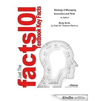 e-Study Guide for: Strategy of Managing Innovation and Tech [Kindle-editie]