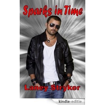 Sparks in Time (English Edition) [Kindle-editie]