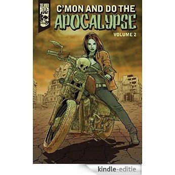 C'mon and Do the Apocalypse Vol. 2 (English Edition) [Kindle-editie] beoordelingen