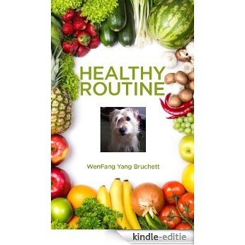 Healthy Routine (English Edition) [Kindle-editie]