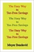 The Easy Way to Tax-Free Savings