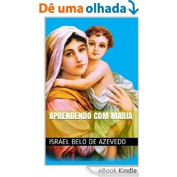 APRENDENDO COM MARIA [eBook Kindle]