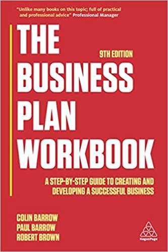indir The Business Plan Workbook: A Step-By-Step Guide to Creating and Developing a Successful Business