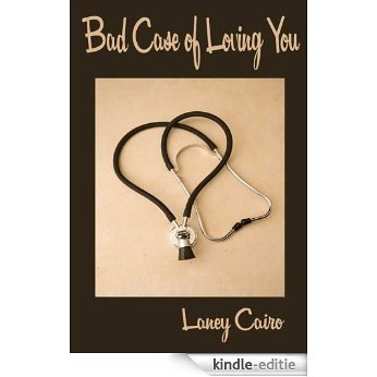Bad Case of Loving You (English Edition) [Kindle-editie]