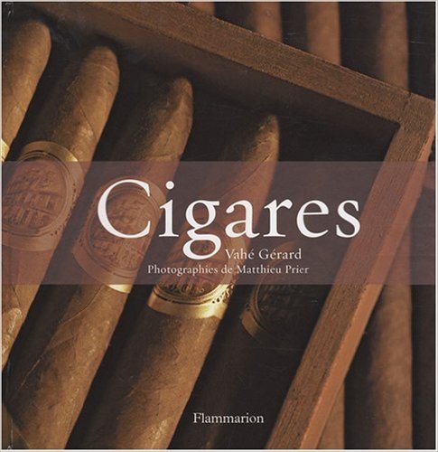 Cigares : L'art du cigare, Les meilleurs cigares du monde