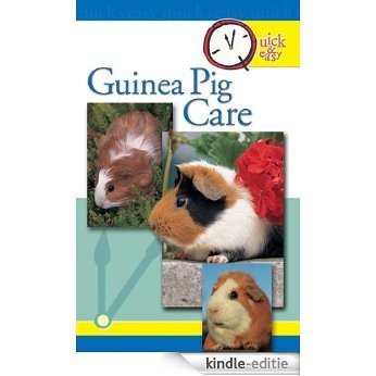 Quick and Easy Guinea Pig Care (Quick & Easy) [Kindle-editie] beoordelingen