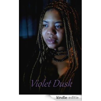 Violet Dusk (English Edition) [Kindle-editie] beoordelingen
