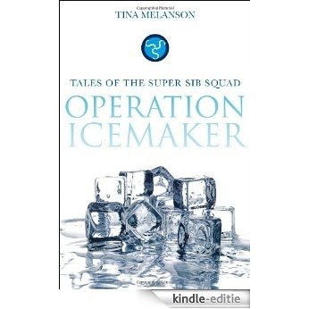 Operation: Ice Maker [Kindle-editie] beoordelingen