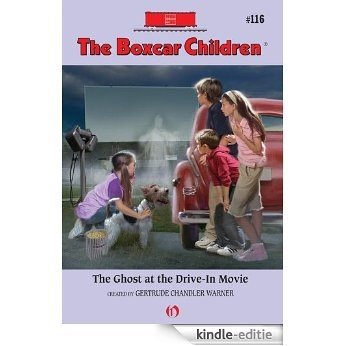 The Ghost at the Drive-In Movie (The Boxcar Children Mysteries) [Kindle-editie]