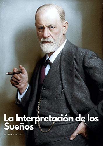 La Interpretación de los Sueños: Libro Digital (Spanish Edition)