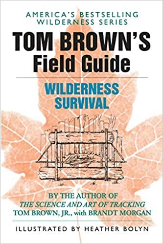 Tom Brown's Field Guide to Wilderness Survival (Survival School Handbooks / Tom Brown, Jr)
