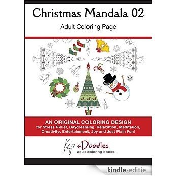 Christmas Mandala 02 : One Adult Coloring Page (English Edition) [Kindle-editie]