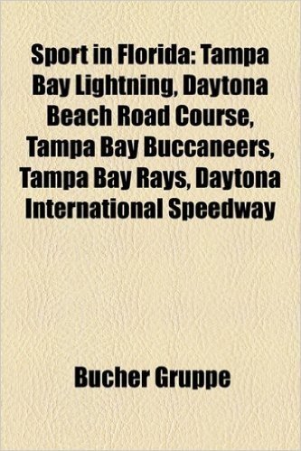 Sport in Florida: Tampa Bay Lightning, Tampa Bay Rays, Liste Der Spieler Von Tampa Bay Mutiny, Liste Der Spieler Der Miami Fusion baixar
