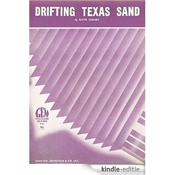 Drifting Texas Sand: Single Songbook (English Edition) [Kindle-editie]