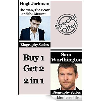 Celebrity Biographies - The Amazing Life of Hugh Jackman and Sam Worthington - Biography Series (English Edition) [Kindle-editie]