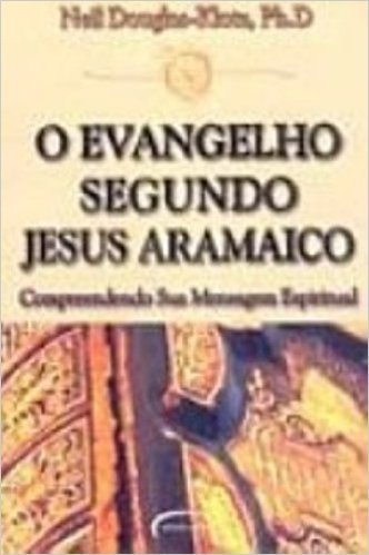 O Evangelho Segundo Jesus Aramaico