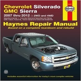 Chevrolet Silverado & GMC Sierra: 2007 Thru 2012 2wd and 4WD