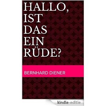 Hallo, ist das ein Rüde? (German Edition) [Kindle-editie] beoordelingen