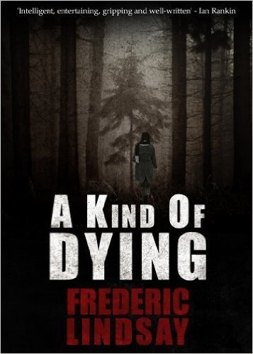 A Kind of Dying (An Inspector Jim Meldrum Thriller) (Inspector Jim Meldrum Thriller series) (English Edition)