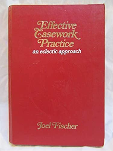 indir Effective Casework Practice: An Eclectic Approach
