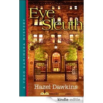 Eye Sleuth (A Dr. Yoko Mystery Book 1) (English Edition) [Kindle-editie] beoordelingen