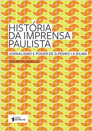 História da Imprensa Paulista