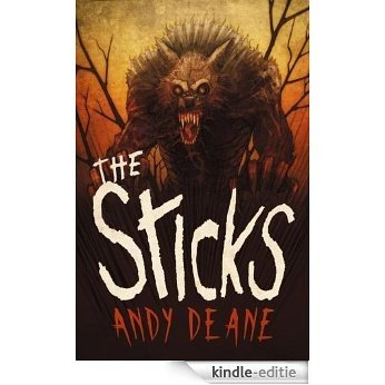 The Sticks (English Edition) [Kindle-editie]
