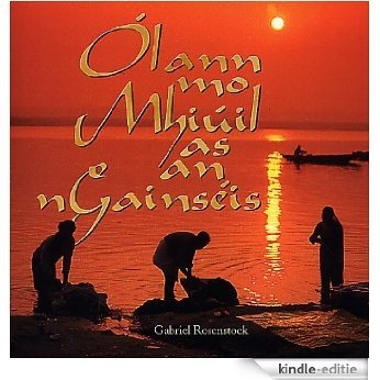 Ólann Mo Mhiúil as an nGainséis [Kindle-editie]