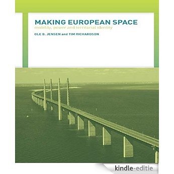 Making European Space: Mobility, Power and Territorial Identity [Kindle-editie]