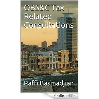 OBS&C Tax Related Consultations (English Edition) [Kindle-editie]