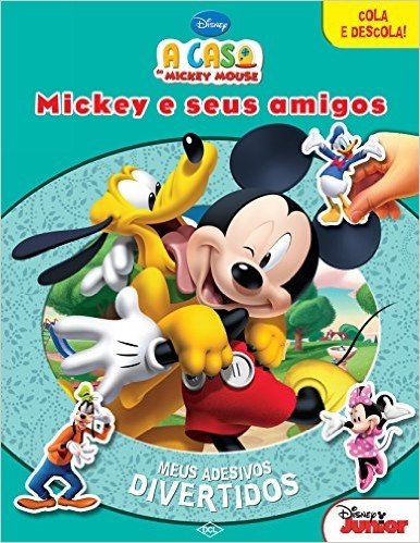 Mickey Mouse e Seus Amigos - Coleção Disney Meus Adesivos Divertidos