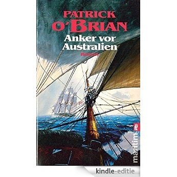 Anker vor Australien (German Edition) [Kindle-editie]