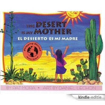 The Desert Is My Mother / El desierto es mi madre (Spanish Edition) [Kindle-editie] beoordelingen