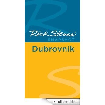 Rick Steves' Dubrovnik [Kindle-editie]