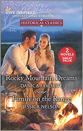 Rocky Mountain Dreams & Family on the Range (Love Inspired Historical Classics)