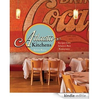 Atlanta Kitchens [Kindle-editie]