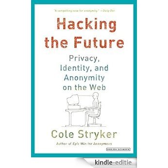Hacking the Future [Kindle-editie]