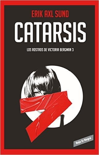Catarsis (Los Rostros de Victoria Bergman 3)