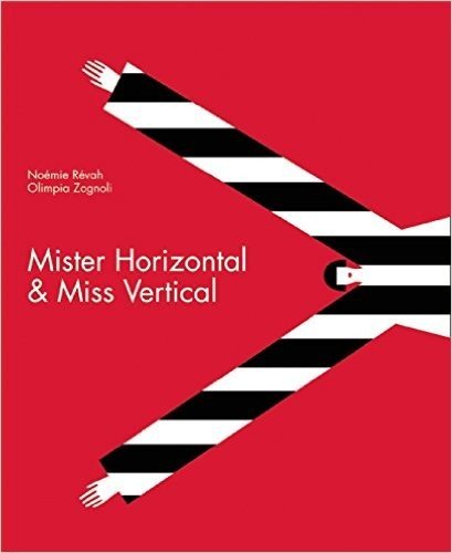 Mister Horizontal & Miss Vertical