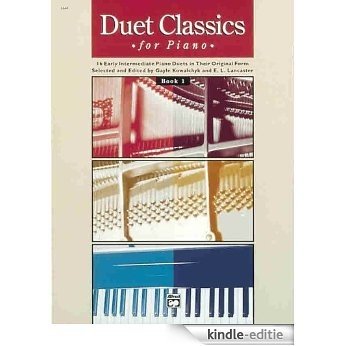 Duet Classics for Piano, Bk 1 (Alfred Masterwork Editions) [Kindle-editie]