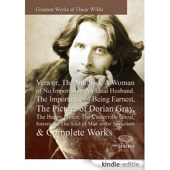 Greatest Works of Oscar Wilde: Vera or,The Nihilists,A Woman of No Importance, An Ideal Husband, The Importance of Being Earnest,The Picture of Dorian ... Canterville Ghost... (English Edition) [Kindle-editie] beoordelingen
