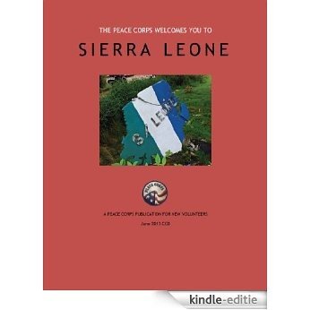 Sierra Leone In Depth: A Peace Corps Publication (English Edition) [Kindle-editie]