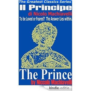 The Prince (Illustrated) (The Greatest Classics Series): To be Loved or Feared?  The Answer Lies within. (English Edition) [Kindle-editie] beoordelingen
