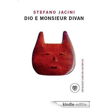 Dio e monsieur Divan (Assaggi e passaggi) [Kindle-editie]