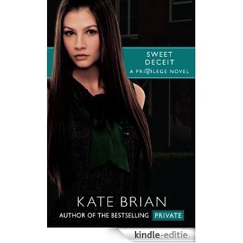 Sweet Deceit (Privilege Book 4) (English Edition) [Kindle-editie]